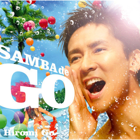 SAMBA de GO -HIROMI GO Latin Song Collection-