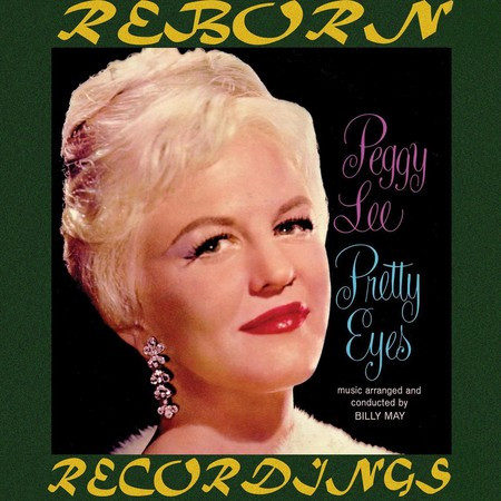 Pretty Eyes (HD Remastered)專輯 - Peggy Lee - LINE MUSIC