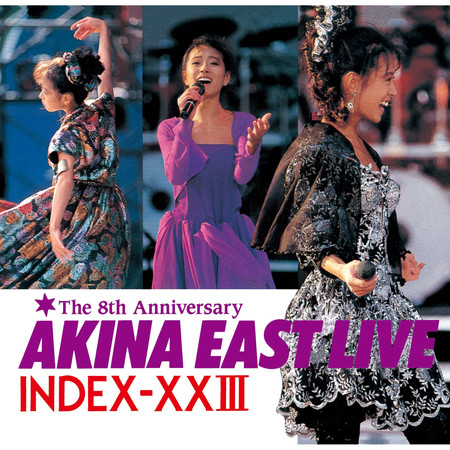 Akina East Live Index-XXIII