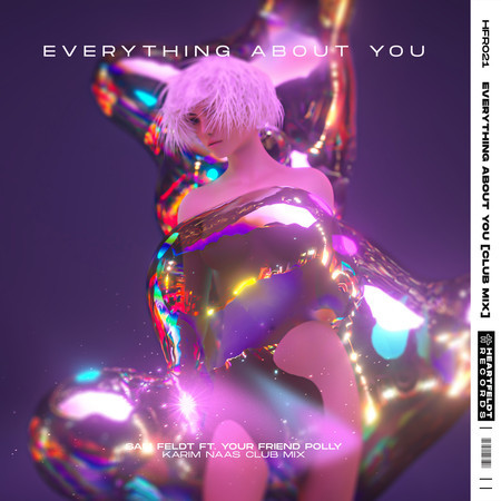 Everything About You (feat. your friend polly) (Karim Naas Club Mix)