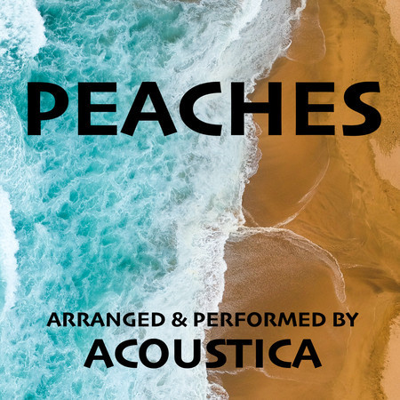 Peaches (Acoustic Backing Track)