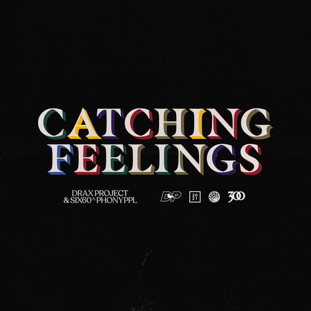 Catching Feelings (feat. Phony Ppl)