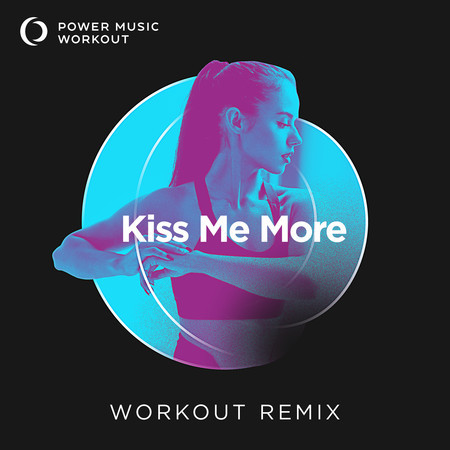 Kiss Me More - Single
