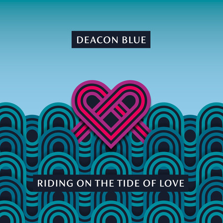 非法執事合唱團 《 馳乘愛潮 》 專輯 ( Deacon Blue - Riding On The Tide Of Love )