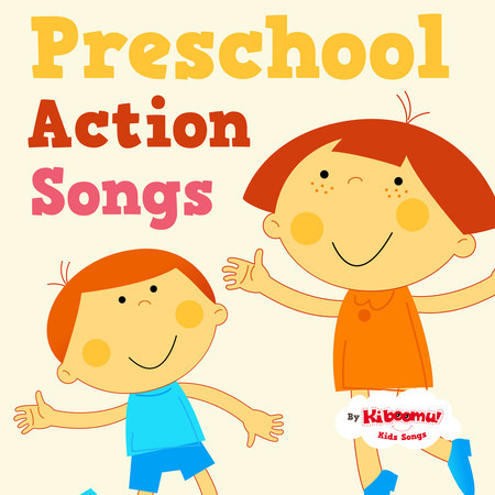 Preschool Action Songs