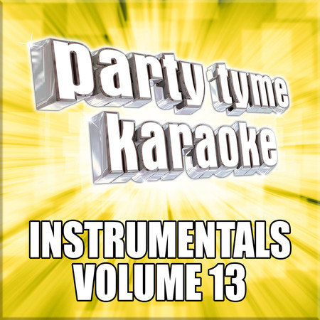Party Tyme Karaoke - Instrumentals 13 專輯封面
