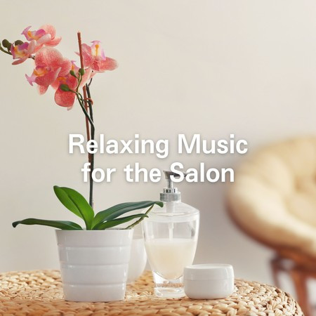 Relaxing Music for the Salon