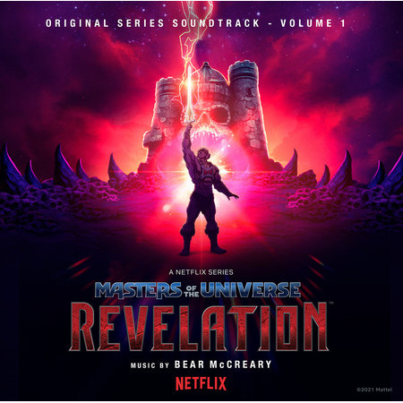 Masters of the Universe: Revelation (Netflix Original Series Soundtrack, Vol. 1)