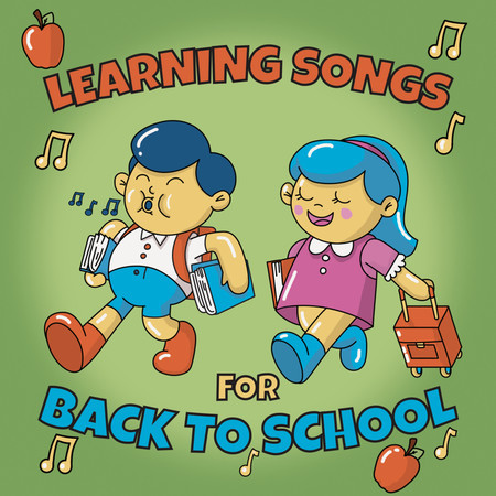 Learning Songs for Back to School