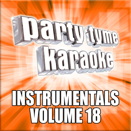 Party Tyme Karaoke - Instrumentals 18 專輯封面