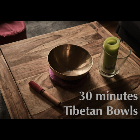 Tibetan Bowls：30 Minutes Long Tibetan Singing Bowl Meditation Chakra Healing | Relaxation | Breathe