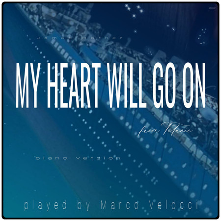 My Heart Will Go On (Music Inspired by the Film) (From "Titanic" (Piano Version))