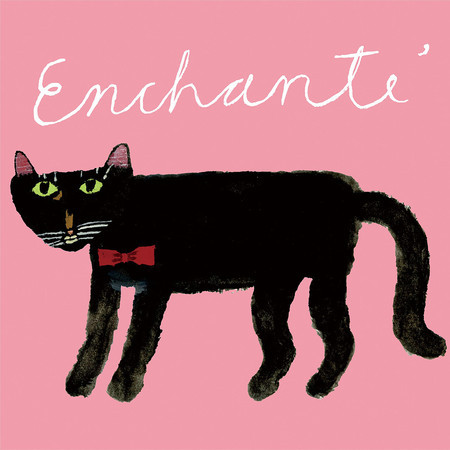 Enchante' 幸會 喵喵