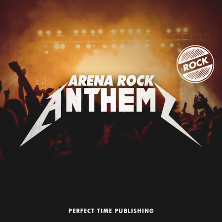 Arena Rock Anthems