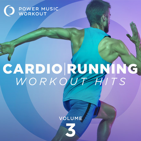 Cardio Running Workout Hits Vol. 3 (Nonstop Running Mix for Fitness & Workout 135 BPM)