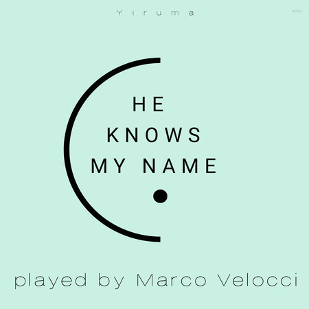 He Knows My Name (Piano Version)