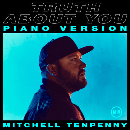 Truth About You (Piano Version)
