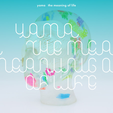 Haru Wo Tsugeru From The First Take Yama The Meaning Of Life專輯 Line Music Haru Wo Tsugeru From The First Take Yama The Meaning Of Life專輯 Line Music