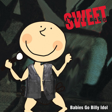 Babies Go Billy Idol