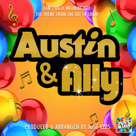 Can't Do It Without You (From "Austin & Ally") 專輯封面