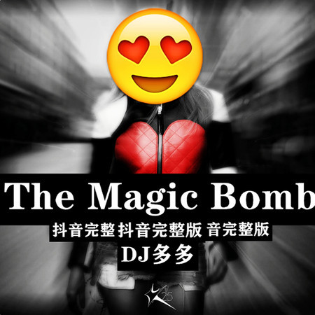 The Magic Bomb (抖音完整版) 專輯封面