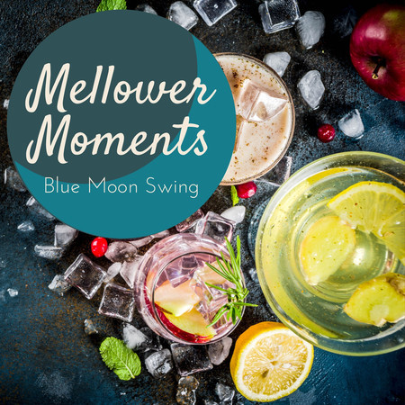 Mellower Moments