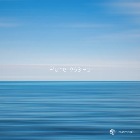 Pure 963Hz (Meditaition Edit)