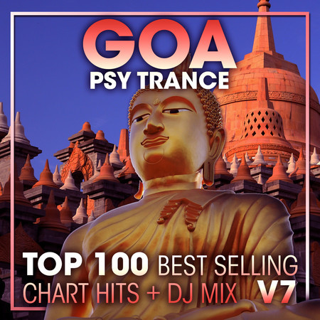 Goa Psy Trance Top 100 Best Selling Chart Hits + DJ Mix V7 專輯封面