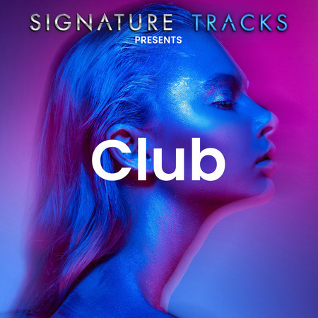 Signature Tracks Presents: The Club專輯 - Signature Tracks undefined ...