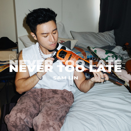 Never Too Late 專輯封面