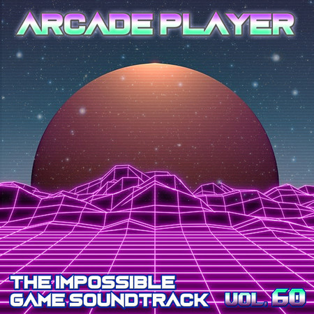 The Impossible Game Soundtrack, Vol. 60