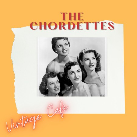 The Chordettes - Vintage Cafè專輯 - The Chordettes - LINE MUSIC