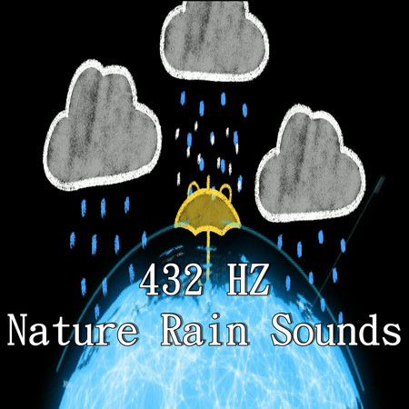 432 HZ Nature Rain Sounds