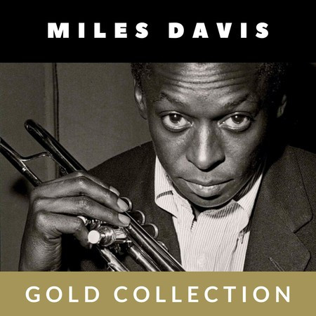 Blue in Green - Miles Davis - Miles Davis - Gold Collection專輯