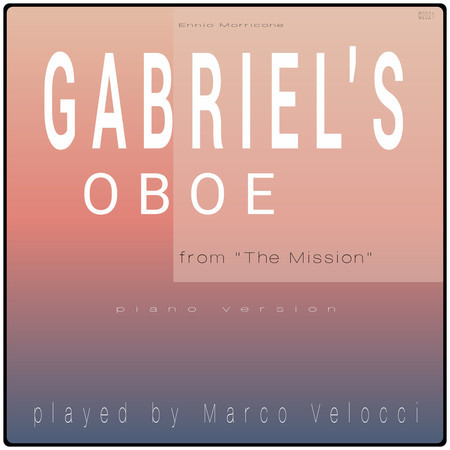 Gabriel's Oboe (Music Inspired by the Film) (from "The Mission" (Piano Version))