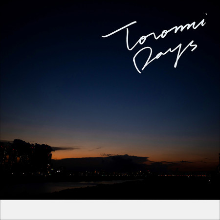 Toromi Days feat. 國國 (落日飛車) 專輯封面