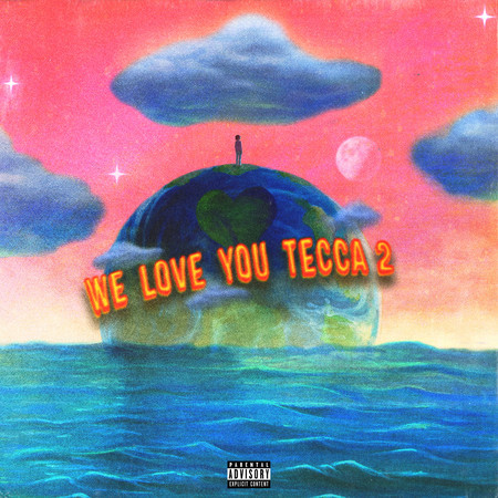 We Love You Tecca 2 (Deluxe) 專輯封面