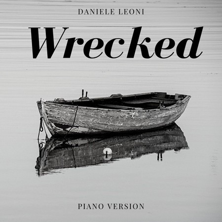 Wrecked (Piano Version)