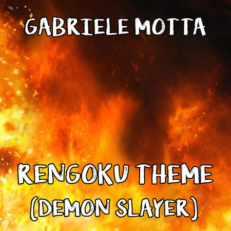 Rengoku Theme (From "Demon Slayer")