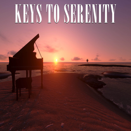 KEYS TO SERENITY