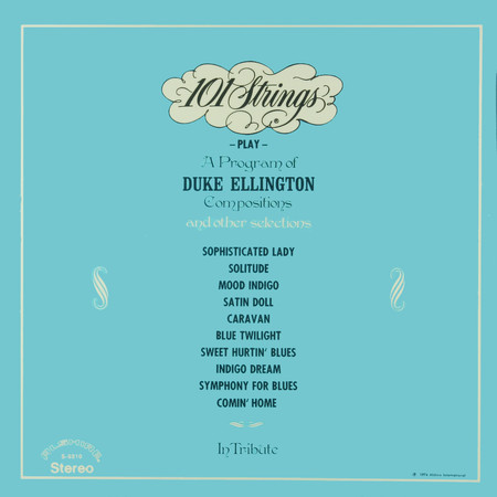 101 Strings Play a Program Of Duke Ellington Compositions and Other Selections in Tribute (2021 Remaster from the Original Alshire Tapes) [2021 - Remaster]