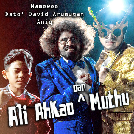Ali AhKao Dan Muthu (feat. Dato' David Arumugam & Aniq) 專輯封面