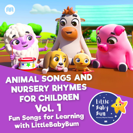 Animal Songs and Nursery Rhymes for Children, Vol. 1 - Fun Songs for Learning with LittleBabyBum 專輯封面