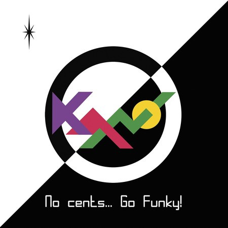 No Cents... Go Funky!