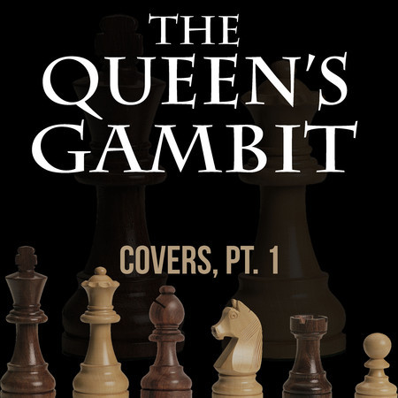 Beth's Story (From "The Queen's Gambit")