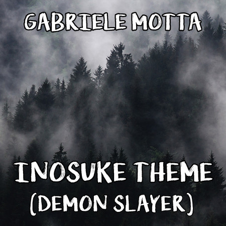 Inosuke Theme (From "Demon Slayer")