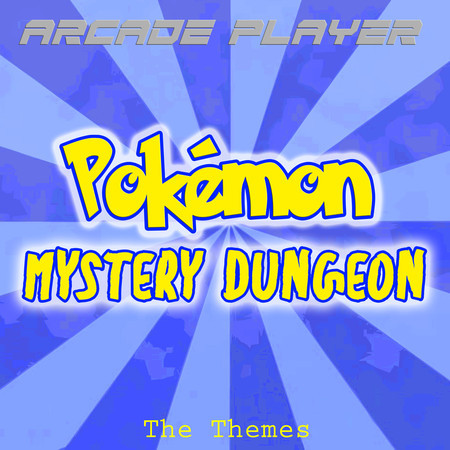 Pokémon Mystery Dungeon, The Themes
