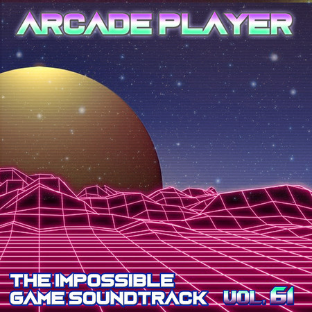 The Impossible Game Soundtrack, Vol. 61