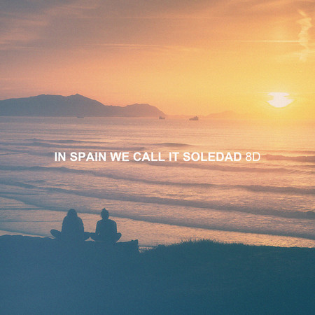 In Spain We Call It Soledad (8D) 專輯封面