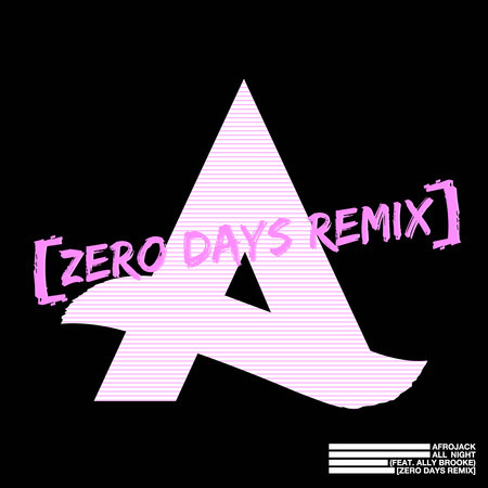 All Night (feat. Ally Brooke) (Zero Days Remix) 專輯封面